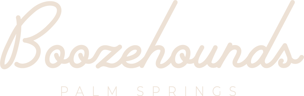 Boozehounds Palm Springs